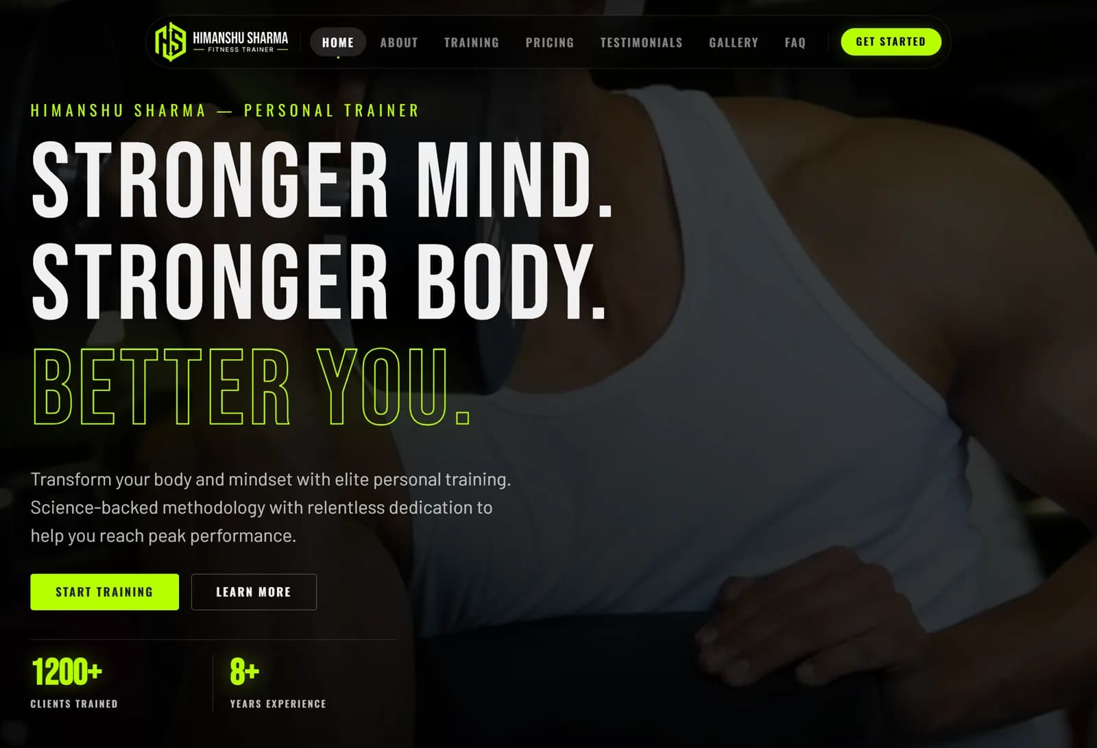 The Himanshu Sharma Fitness homepage: the headline Stronger Mind, Stronger Body, Better You over a training photograph.